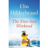 The Five-Star Weekend (Elin Hilderbrand)