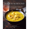 Risotto & Beyond - John Coletta, Monica Kass Rogers, Nancy Ross Ryan