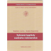 Vybrané kapitoly súdneho inžinierstva (Rastislav Jurina, Gustáv Kasanický - vyd. VŠ Sládkovičovo)