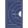 Svet podľa fyziky - Al-Khalili Jim