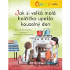 Čteme sami: Jak si velká malá holčička upekla kouzelný den - Alexandra Ivojlovová (ilustrátor), Marija Beršadskaja