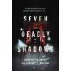 Seven Deadly Shadows
