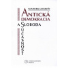 Antická demokracia a sloboda a súčasnosť - Ivan Buraj, kolektiv