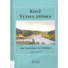 Když Vltava zpívala – od Lipovska po Zvíkov - Jaroslava Pixová