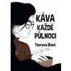 Káva každé půlnoci (Theresa Black)