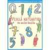 Veselá matematika pro malého školáčka Zdenka Gregoríková Macudzinská
