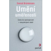 Umění uměřenosti - Svend Brinkmann