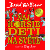 Najhoršie deti na svete David Walliams SK