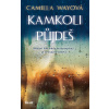 Kamkoli půjdeš - Camilla Wayová