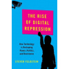 Rise of Digital Repression (Pevná)
