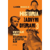 História zadnými dverami 3 - Slavomír Michálek