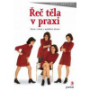 Řeč těla v praxi - Hartley Mary