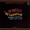 LUCIA/MEOLA/MCLAUGHLIN - FRIDAY NIGHT IN SAN FRANC. (1CD)