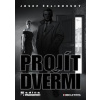 Projít dveřmi - Čelikovský Josef