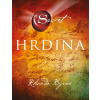 Hrdina - Rhonda Byrne