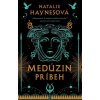 Medúzin príbeh - Natalie Haynes