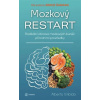 Mozkový restart - Albert Villoldo