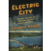 Electric City - Thomas Hager