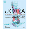 Jóga z pohledu anatomie - Ann Swansonová
