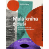 Malá kniha o duši - Achim Haug