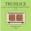 Truhlice pověstí a starých příběhů Středního Polabí II - Tuzar Bohumil