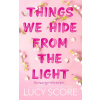Things We Hide From The Light