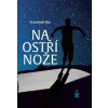 Na ostří nože - Bor František