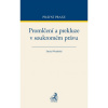 Promlčení a prekluze v soukromém právu - Daniel Weinhold
