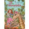 Lili Větroplaška: Žirafy nepřehlédneš! - Tanya Stewnerová