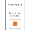 How to be Strategic