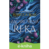 E-kniha Začarovaná řeka - Rebecca Ross