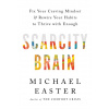 Scarcity Brain