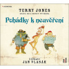 Pohádky k neuvěření - (audiokniha) (Terry Jones)