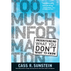 Too Much Information: Understanding What You Don't Want to Know (Sunstein Cass R.)