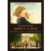Úkryt v zoo - Skutečný příběh z válečné Varšavy - Ackermanová Diane