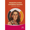 Probuďte svého vnitřního šamana - Marcela Lobos