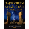 Tajný chrám strážců ráje - Andrew Collins