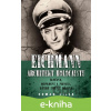 E-kniha Eichmann: Architekt holocaustu - Roman Cílek