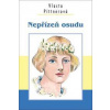 Nepřízeň osudu - Vlasta Pittnerová