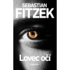 Lovec očí - Sebastian Fitzek
