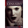 Krevní pouta 1 - Cena krve - Tanya Huffová