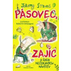 Pásovec, Zajíc a řada nečekaných návštěv - Strong Jeremy
