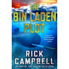 The Bin Laden Plot - Rick Campbell
