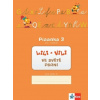 Lili a Vili 1 Písanka 3. díl Nácvik psaní