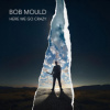 Mould Bob - Here We Go Crazy [CD]