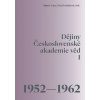 Dějiny Československé akademie věd I - Martin Franc, Věra Dvořáčková