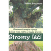 Stromy léčí - Renato Strassmann