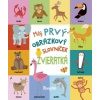 Môj prvý obrázkový slovníček: Zvieratká - autor neuvedený