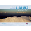Slovensko z neba - Slovakia from heaven - 3. vydanie - Milan Paprčka