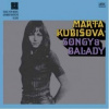 Kubišová Marta - Songy a balady / Reedice / Digipack [CD]